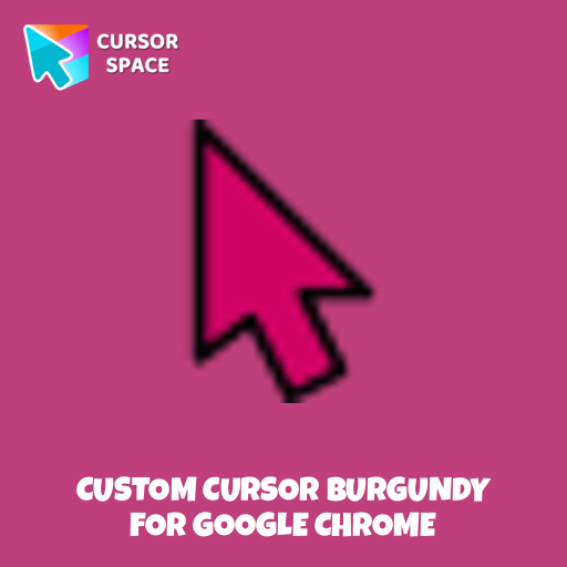 Custom Cursor Burgundy For Google Chrome