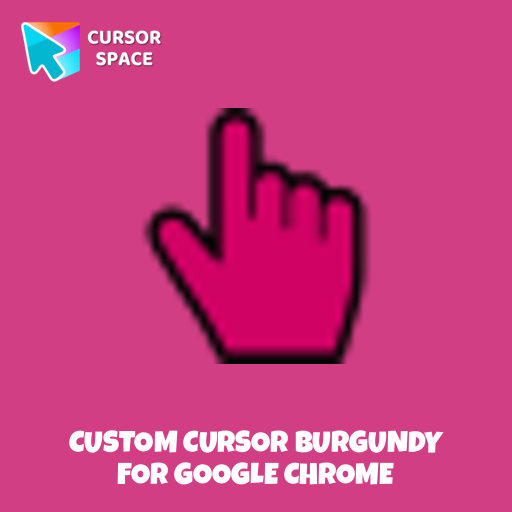 Custom Cursor Burgundy For Google Chrome